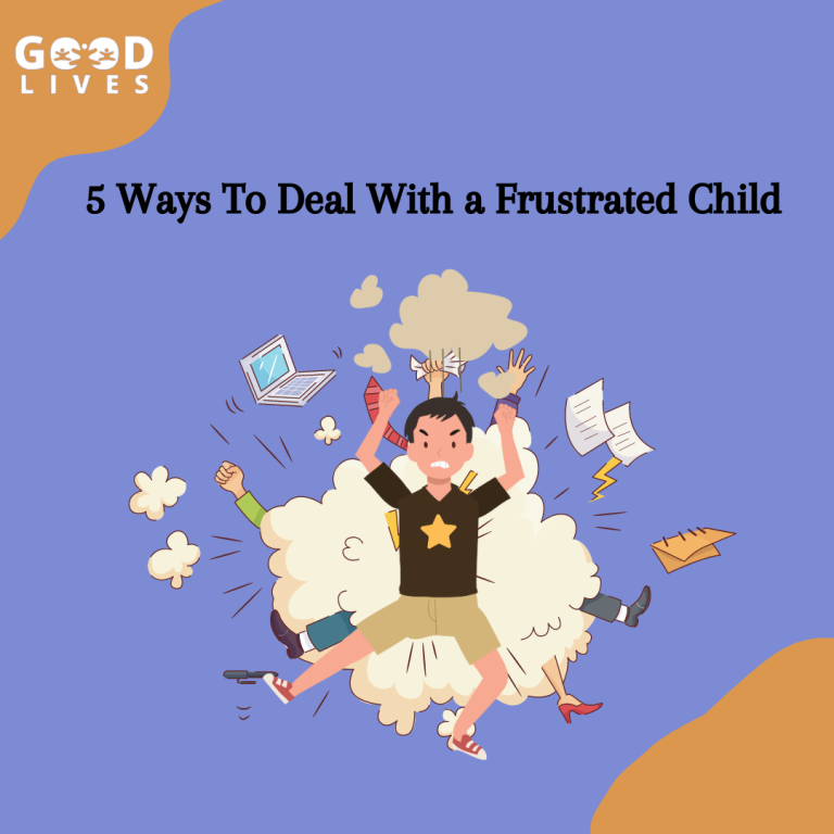 5 Healthy Ways to Deal with a Frustrated Child