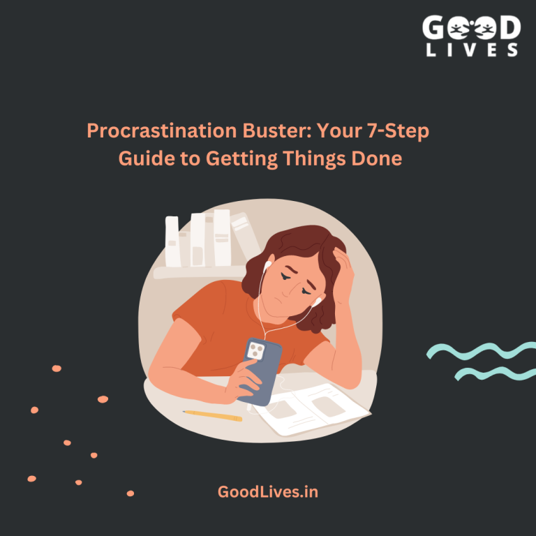 Procrastination Buster: Your 7-Step Guide to Getting Things Done