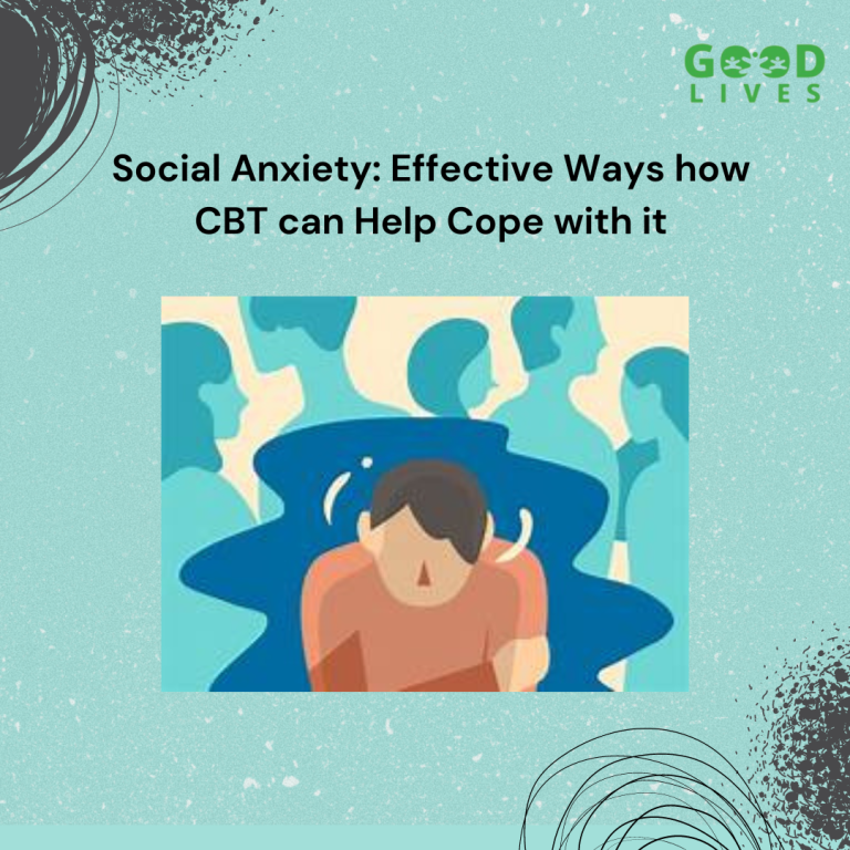 Social Anxiety:  8 Effective Ways How Cognitive Behavioral Therapy can Help Cope with it