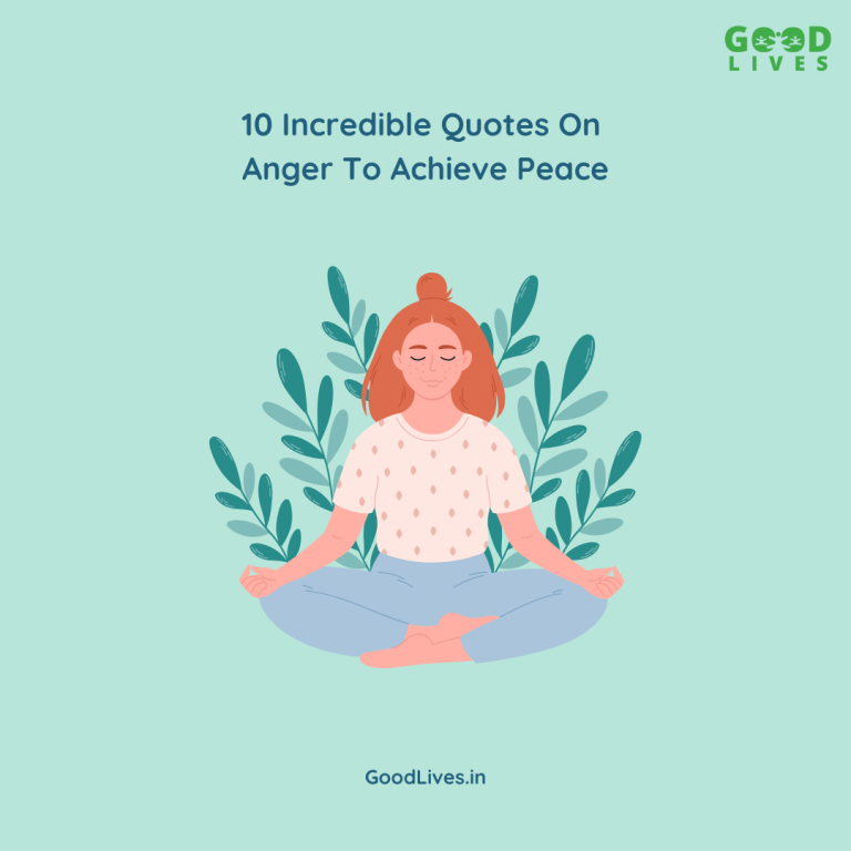 10 Incredible Quotes On Anger To Achieve Peace