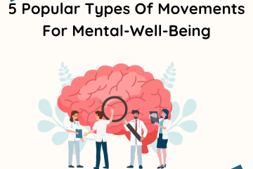 5 Popular Types Of Movements For Mental Well-Being