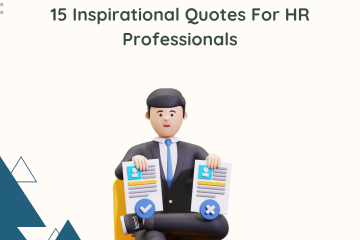 15 Inspirational Quotes For HR Professionals