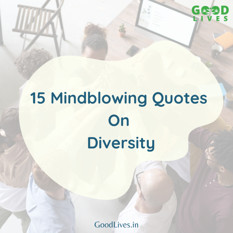 10 Mind blowing Quotes On Diversity