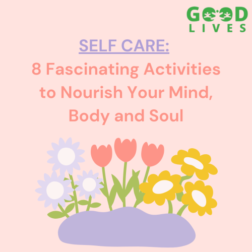 8 Fascinating Self-Care Activities