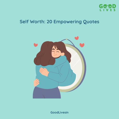 Self Worth: 20 Empowering Quotes