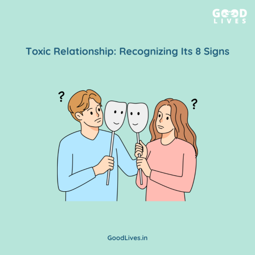 Toxic Relationship: Recognizing Its 8 Signs