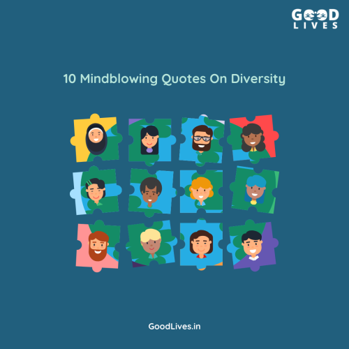 10 Mind blowing Quotes On Diversity