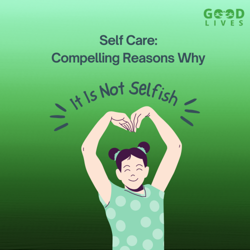 Self-care: 4 compelling reasons why it is not selfish