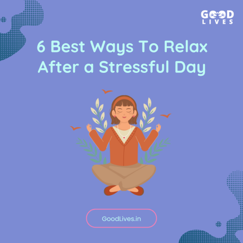 Ways to relax after a stressful day